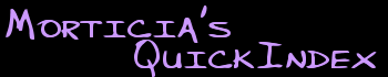 rubrikbild - Morticia’s QuickIndex!
